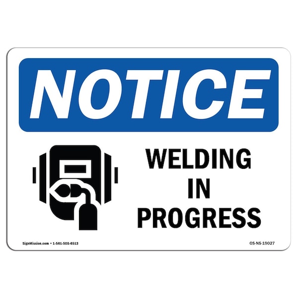 Safety Sign, OSHA Notice, 3.5" Height, Welding In Progress Sign With Symbol, Landscape, 10PK